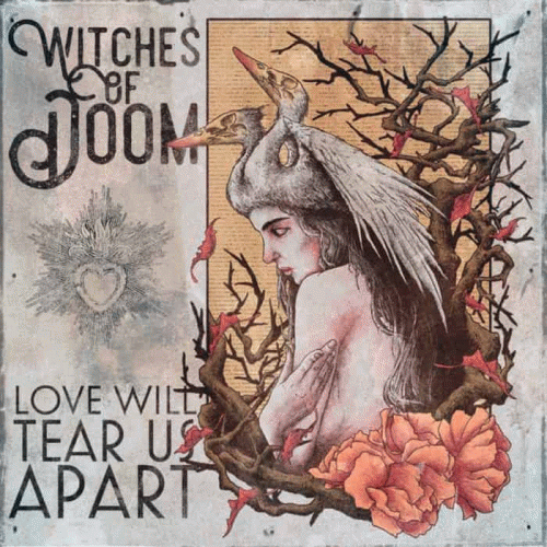 Witches Of Doom : Love Will Tear Us Apart
